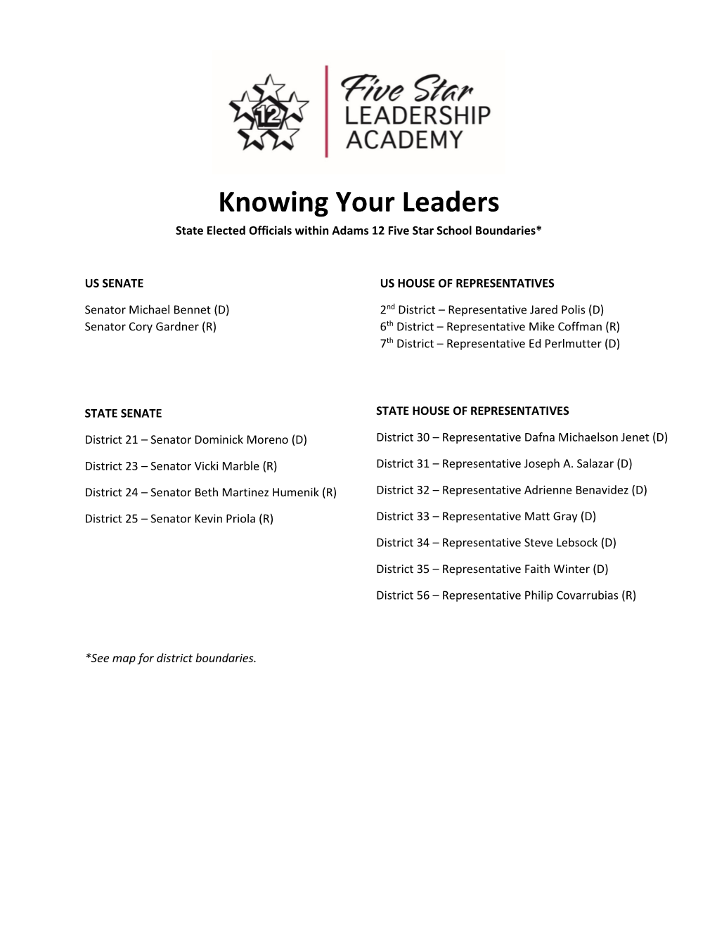 Knowing Your Leaders State Elected Officials Within Adams 12 Five Star School Boundaries*