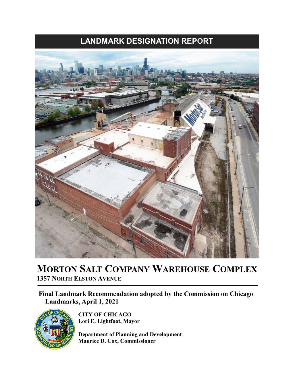 Morton Salt Company Warehouse Complex 1357 North Elston Avenue