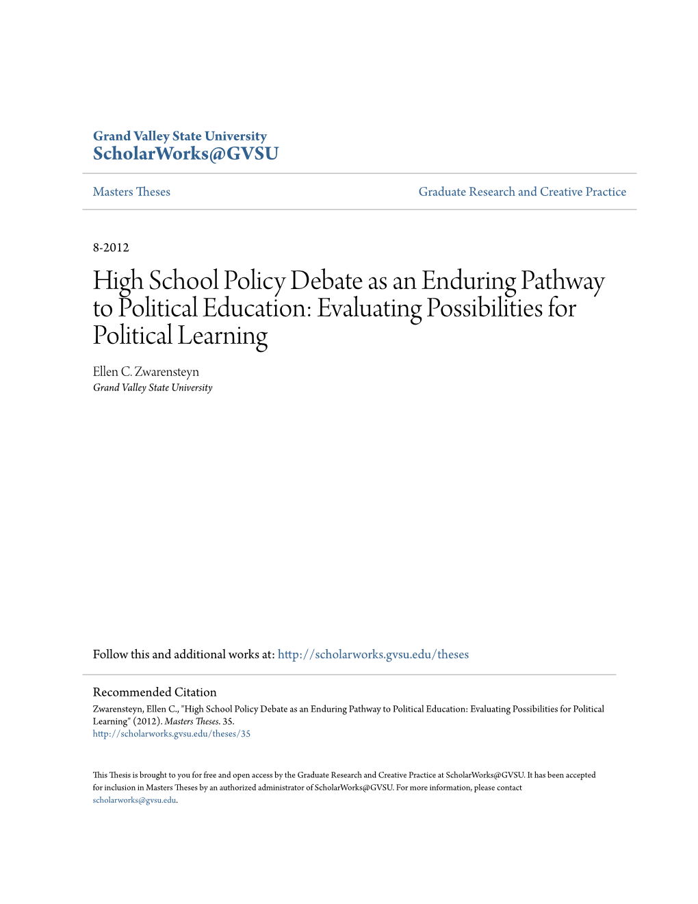 High School Policy Debate As an Enduring Pathway to Political Education: Evaluating Possibilities for Political Learning Ellen C