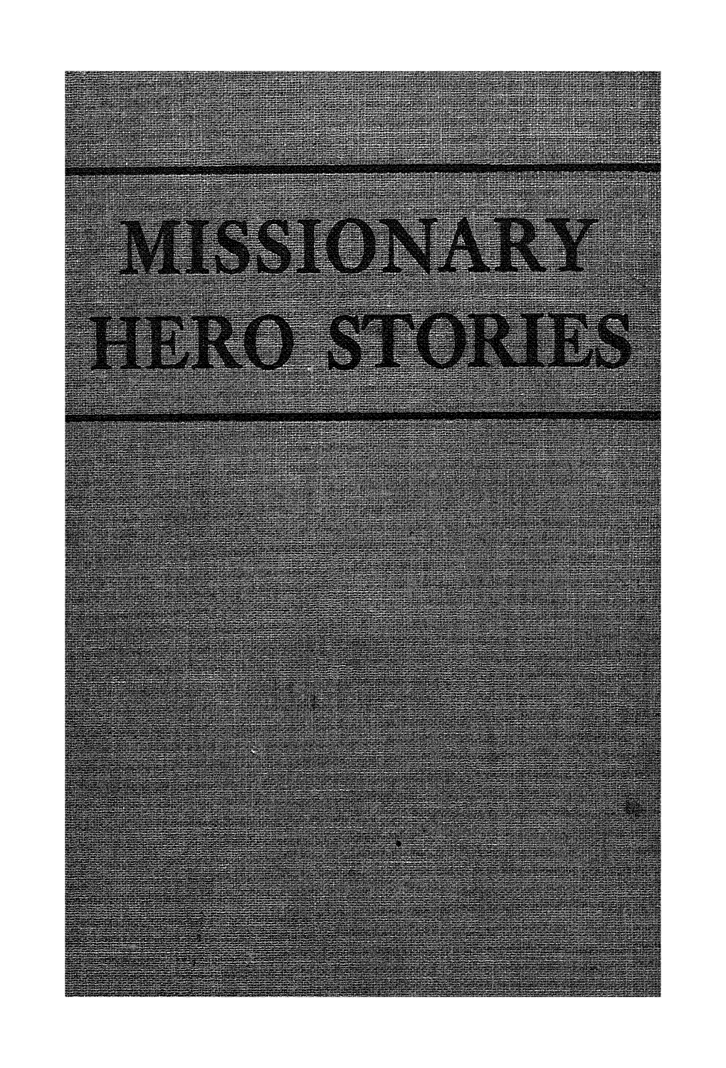 Missionary Hero Stories