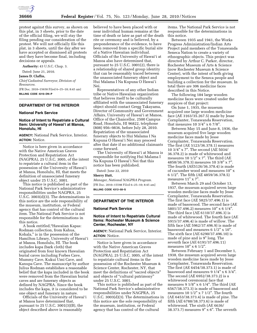 Federal Register/Vol. 75, No. 123/Monday, June 28, 2010/Notices