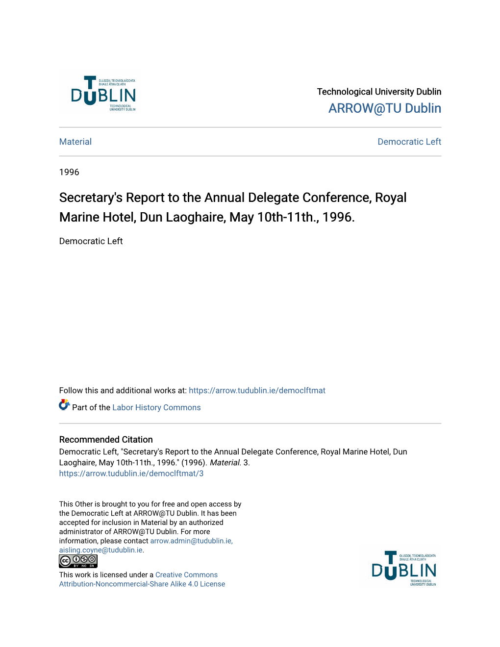 Secretary's Report to the Annual Delegate Conference, Royal Marine Hotel, Dun Laoghaire, May 10Th-11Th., 1996
