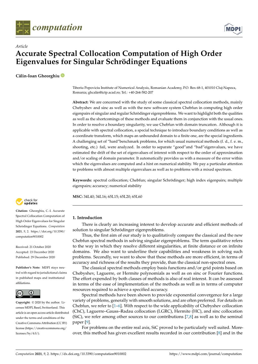 Accurate Spectral Collocation Computation of High Order Eigenvalues for Singular Schrödinger Equations