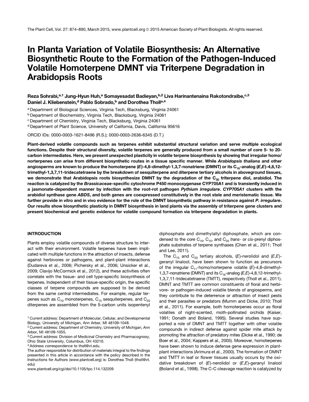 An Alternative Biosynthetic Route to the Formation of the Pathogen-Induced Volatile Homoterpene DMNT Via Triterpene Degradation in Arabidopsis Roots