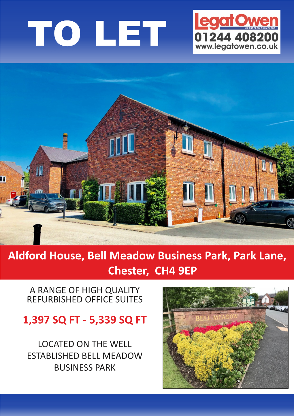 Chester,CHANGE) CH4 9EP a RANGE of HIGH QUALITY REFURBISHED OFFICE SUITES 1,397 SQ FT - 5,339 SQ FT