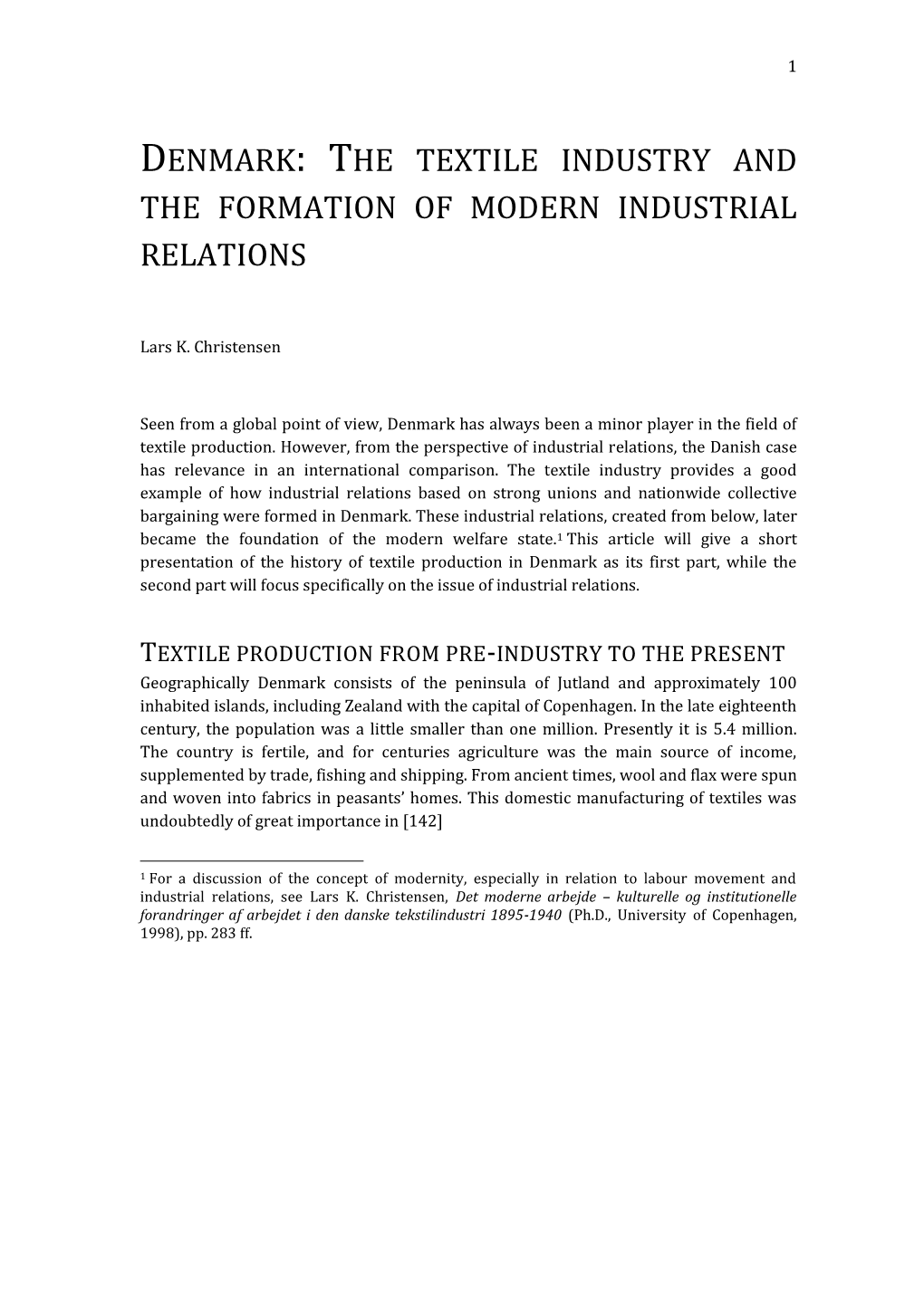 Denmark: the Textile Industry and the Formation of Modern Industrial Relations