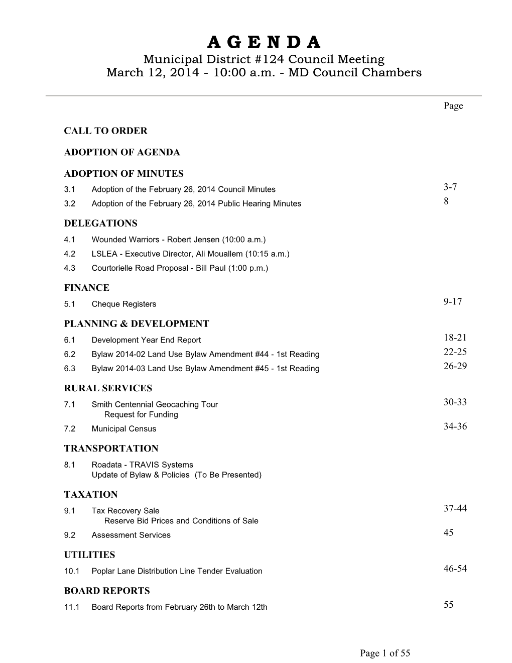 A G E N D a Municipal District #124 Council Meeting March 12, 2014 - 10:00 A.M