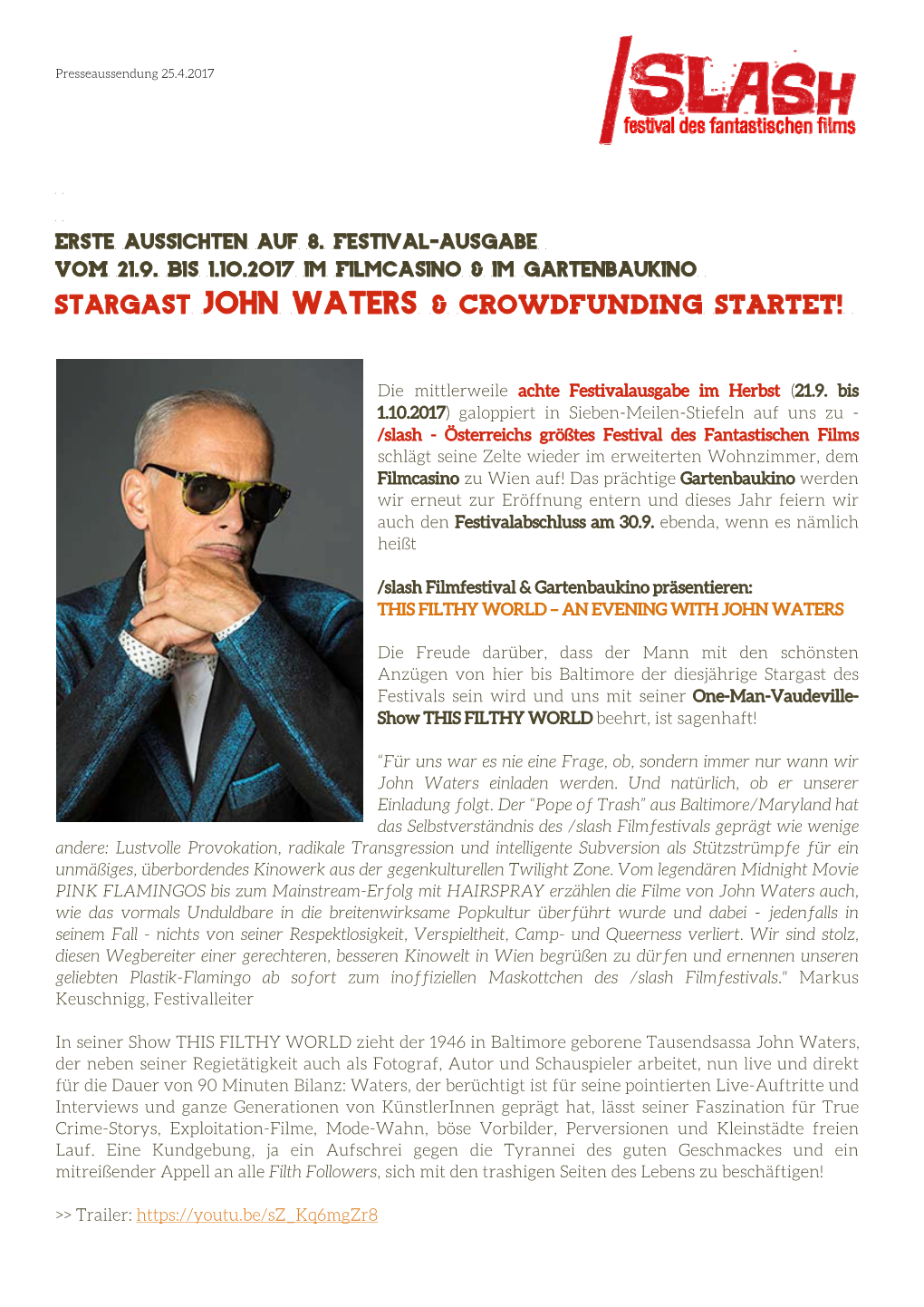 Stargast John Waters & CROWDFUNDING