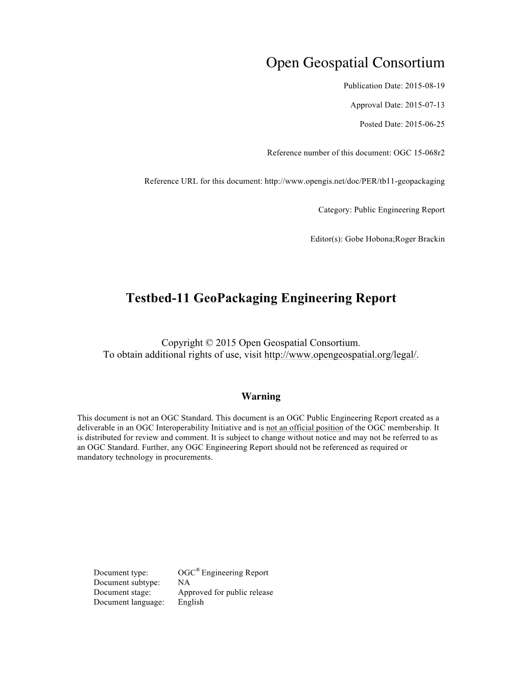 OGC Testbed 11 Geopackaging Engineering Report