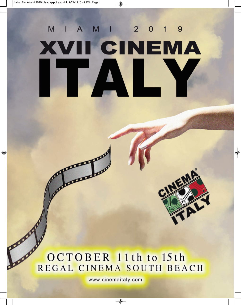 Italian Film Miami 2019 Blead.Qxp Layout 1 9/27/19 6:49 PM Page 1 Italian Film Miami 2019 Blead.Qxp Layout 1 9/27/19 6:49 PM Page 2