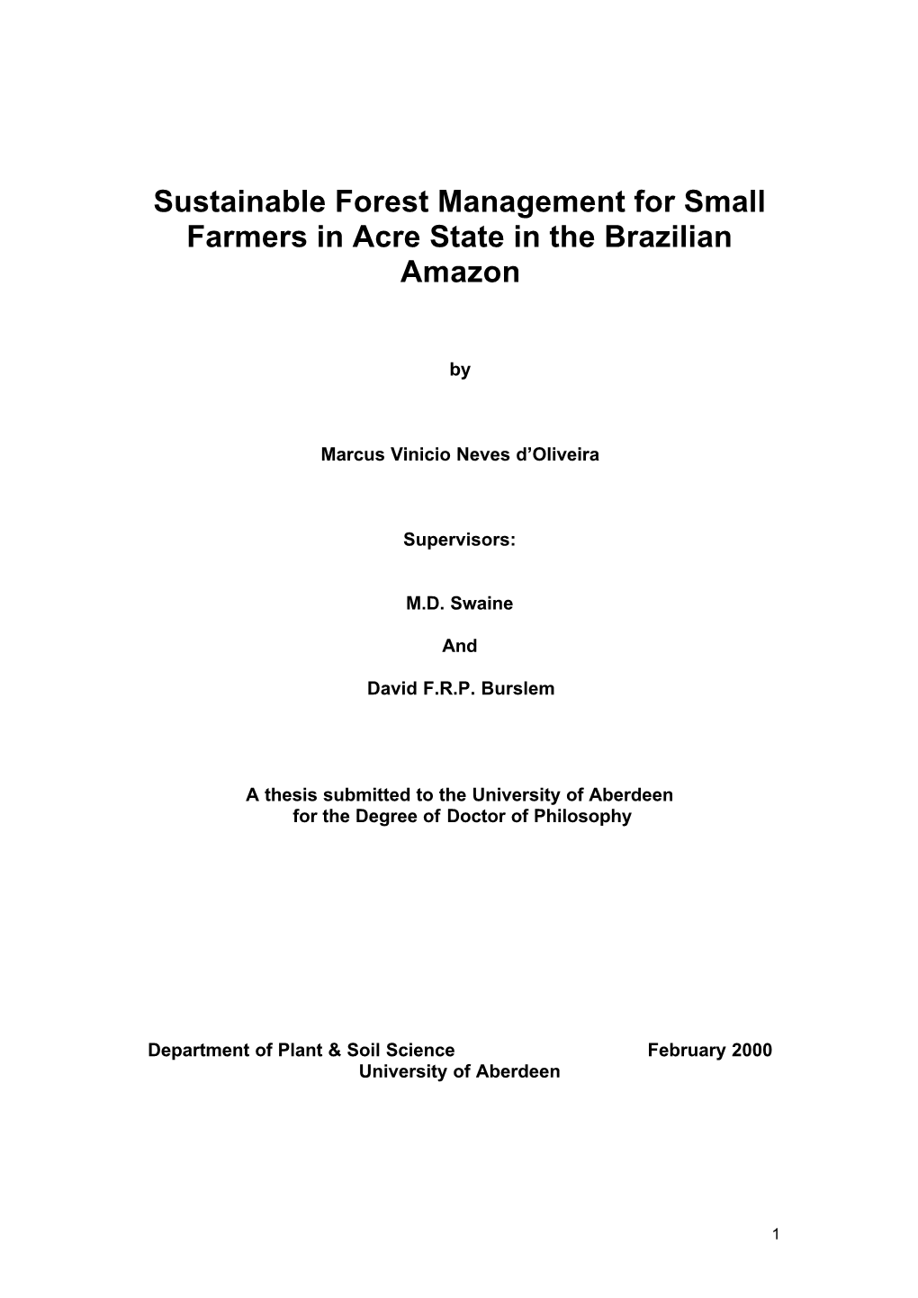 Sustainable Forest Management for Small Farmers in Acre State in the Brazilian Amazon