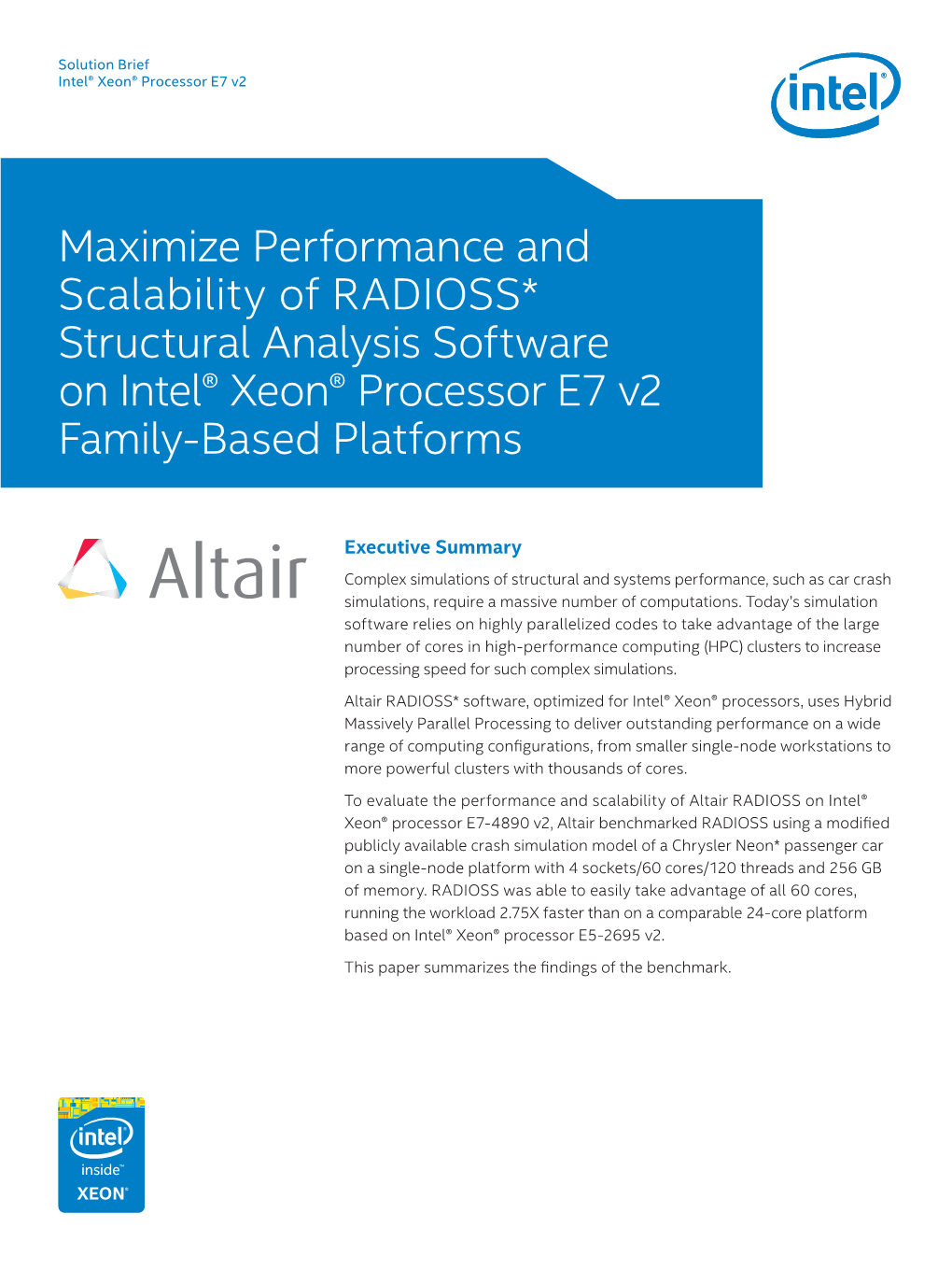 Maximize Performance and Scalability of RADIOSS* Structural Analysis Software on Intel® Xeon® Processor E7 V2 Family-Based Platforms