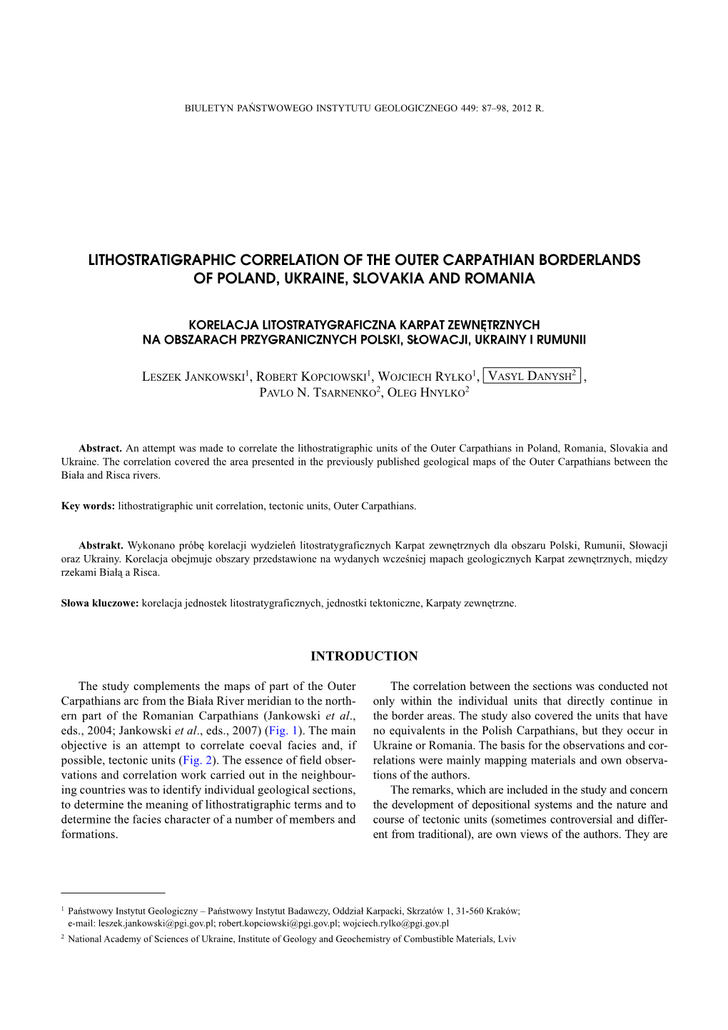 Lithostratigraphic Correlation of the Outer Carpathian Borderlands of Poland, Ukraine, Slovakia and Romania