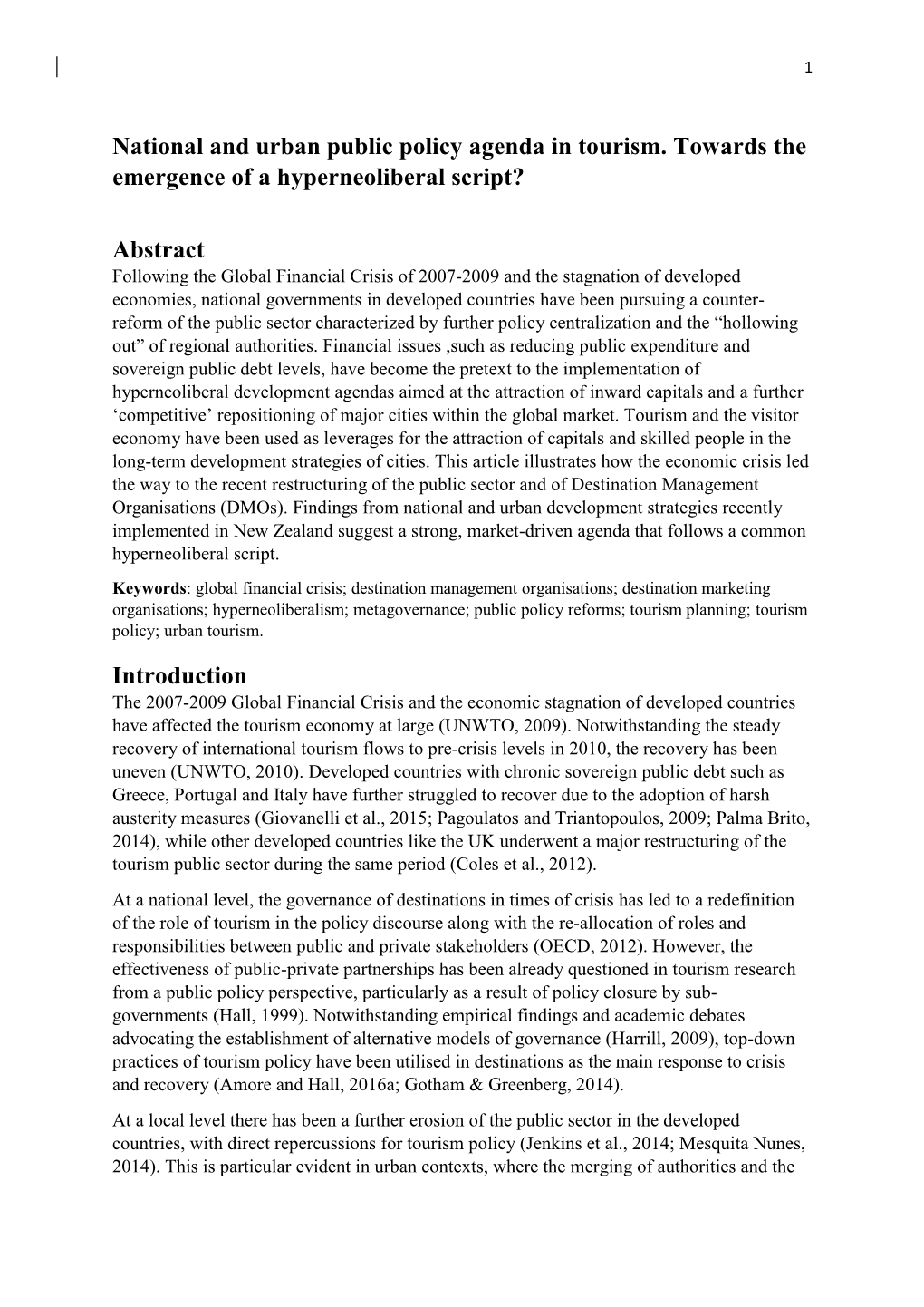 National and Urban Public Policy Agenda in Tourism. Towards the Emergence of a Hyperneoliberal Script?