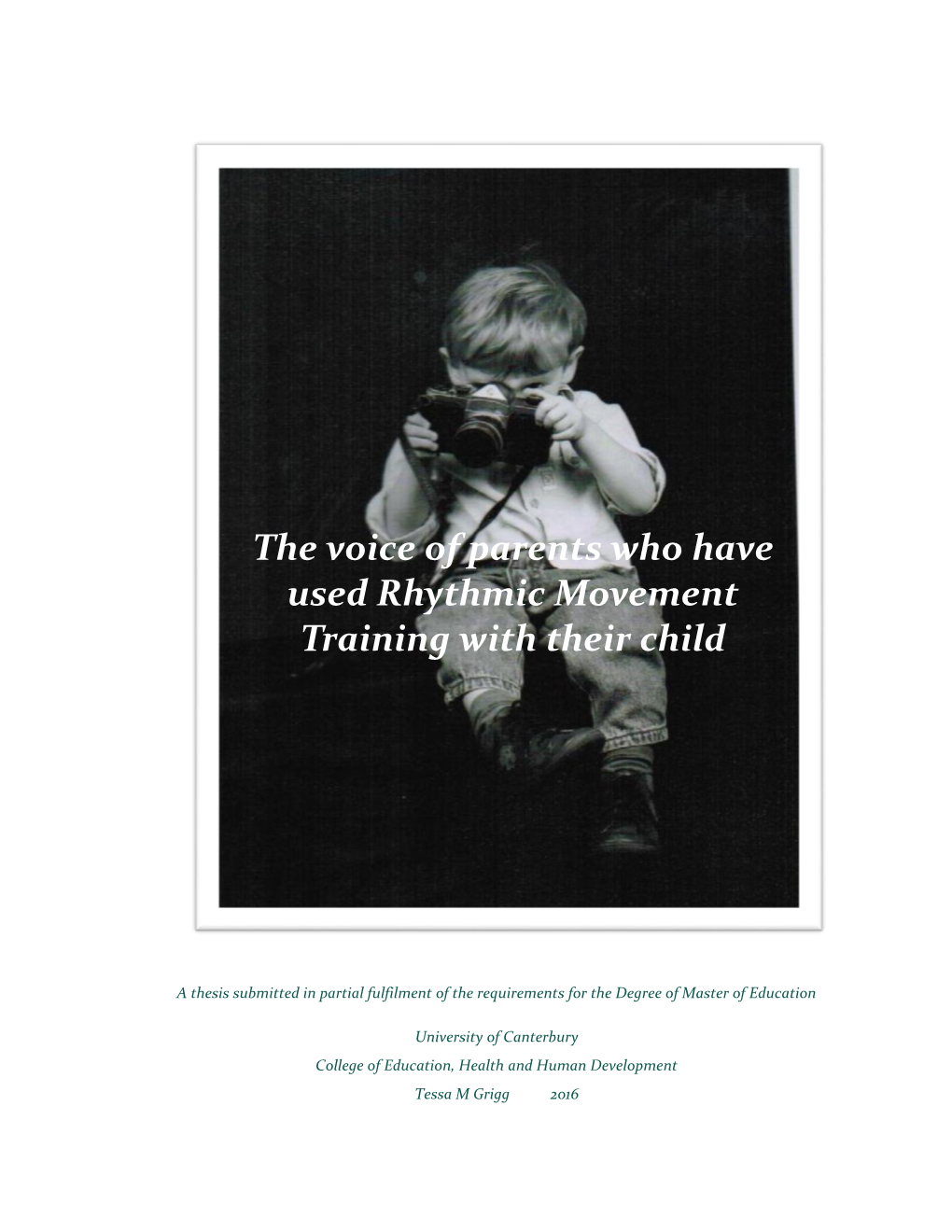 The Voice of Parents Who Have Used Rhythmic Movement Training with Their Child
