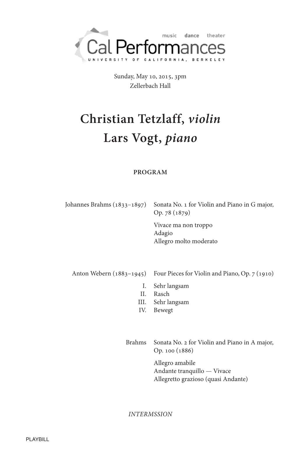 Christian Tetzlaff, Violin Lars Vogt, Piano