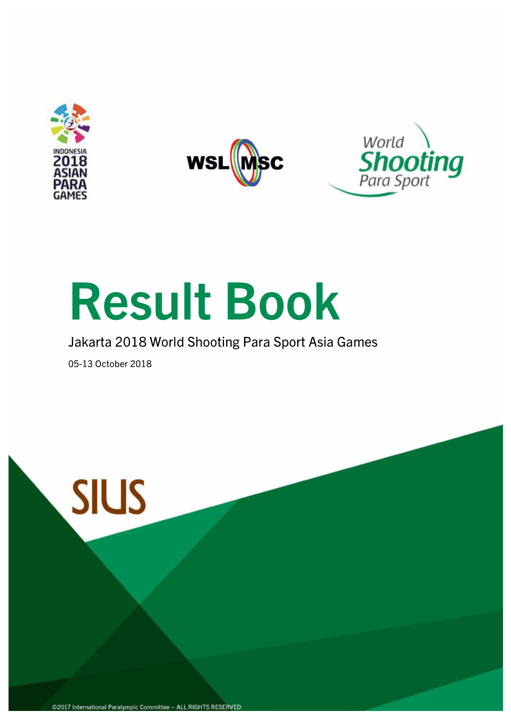 Result Book Jakarta 2018 World Shooting Para Sport Asia Games