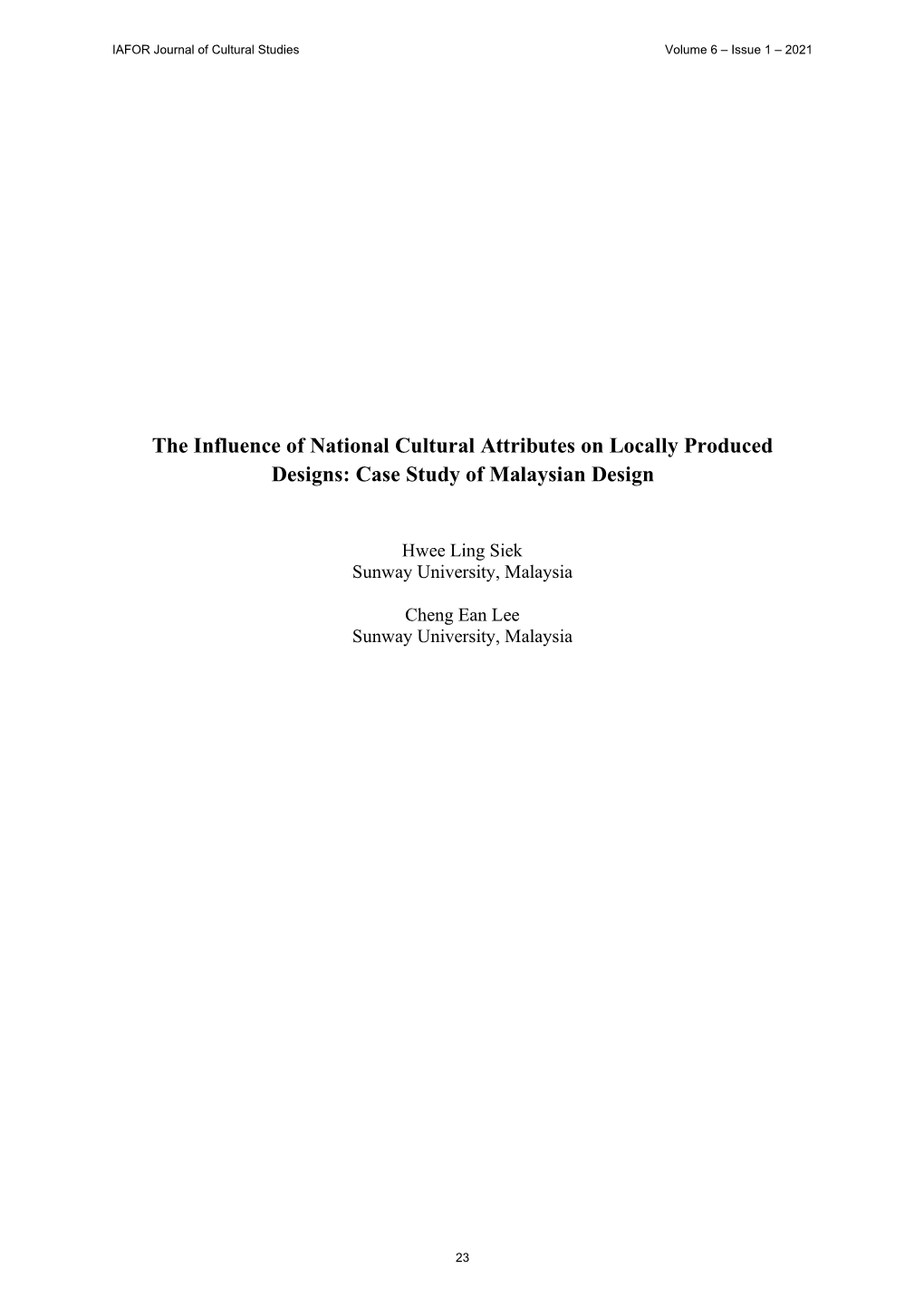 The Influence of National Cultural Attributes on Locally Produced Designs: Case Study of Malaysian Design