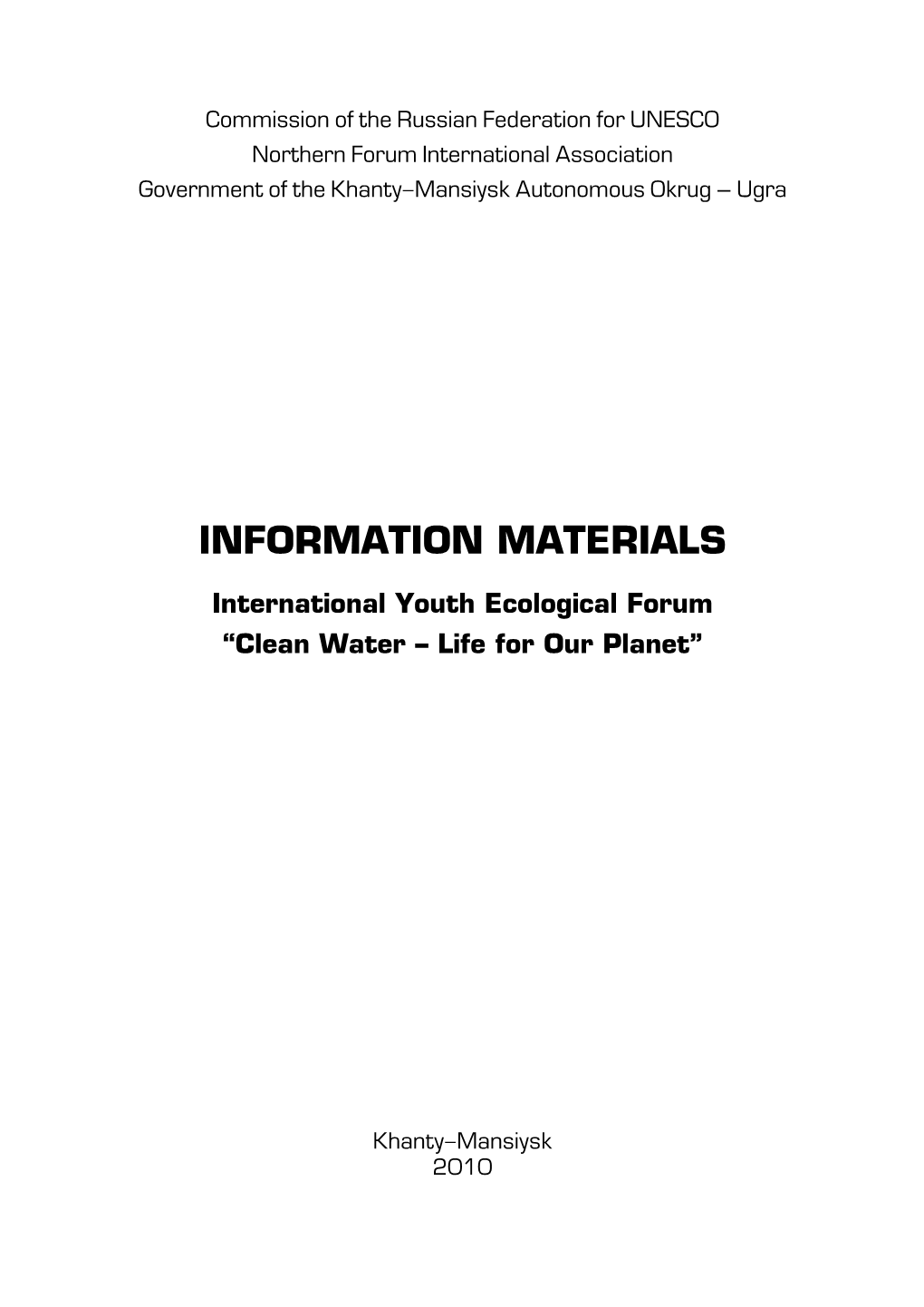 Information Materials