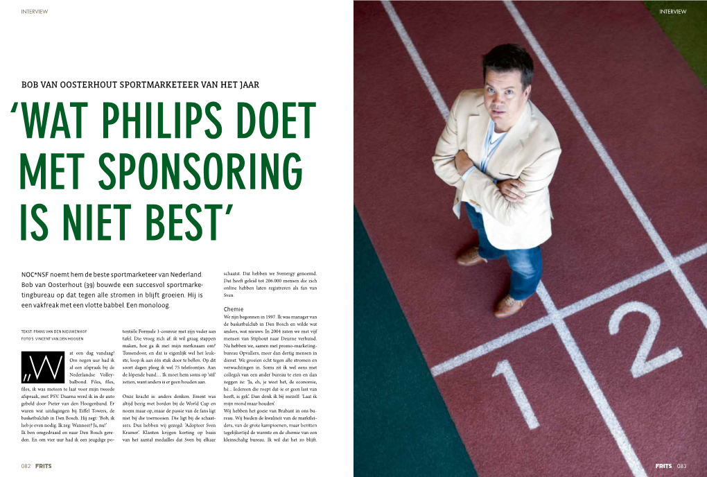 BOB VAN OOSTERHOUT Sportmarketeer Van Het Jaar ‘Wat Philips Doet Met Sponsoring Is Niet Best’
