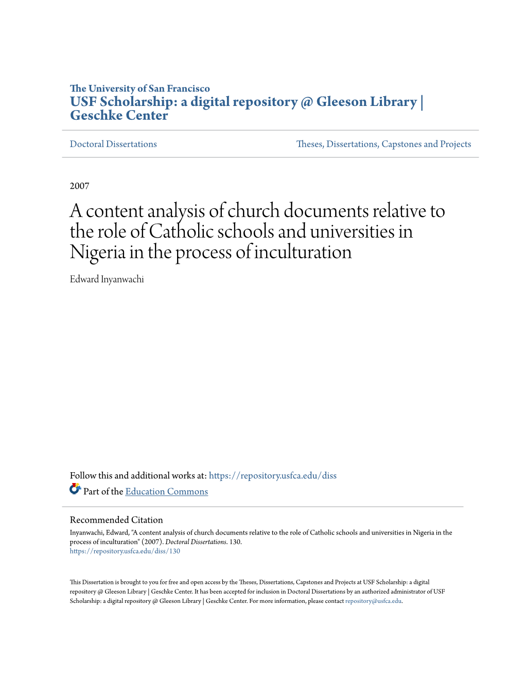 A Content Analysis of Church Documents Relative to the Role of Catholic Schools and Universities in Nigeria in the Process of Inculturation Edward Inyanwachi