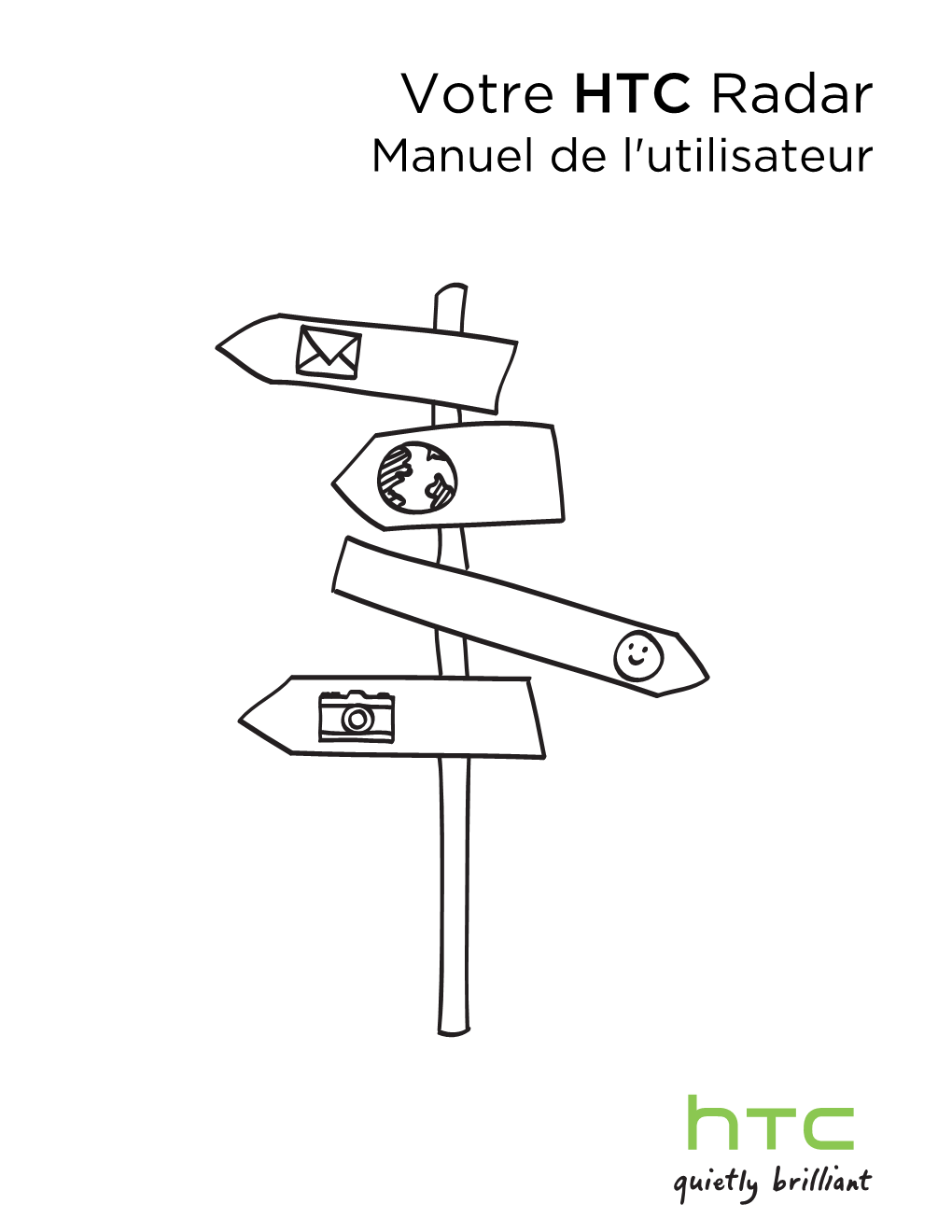 Votre HTC Radar Manuel De L'utilisateur 2 Contenu Contenu