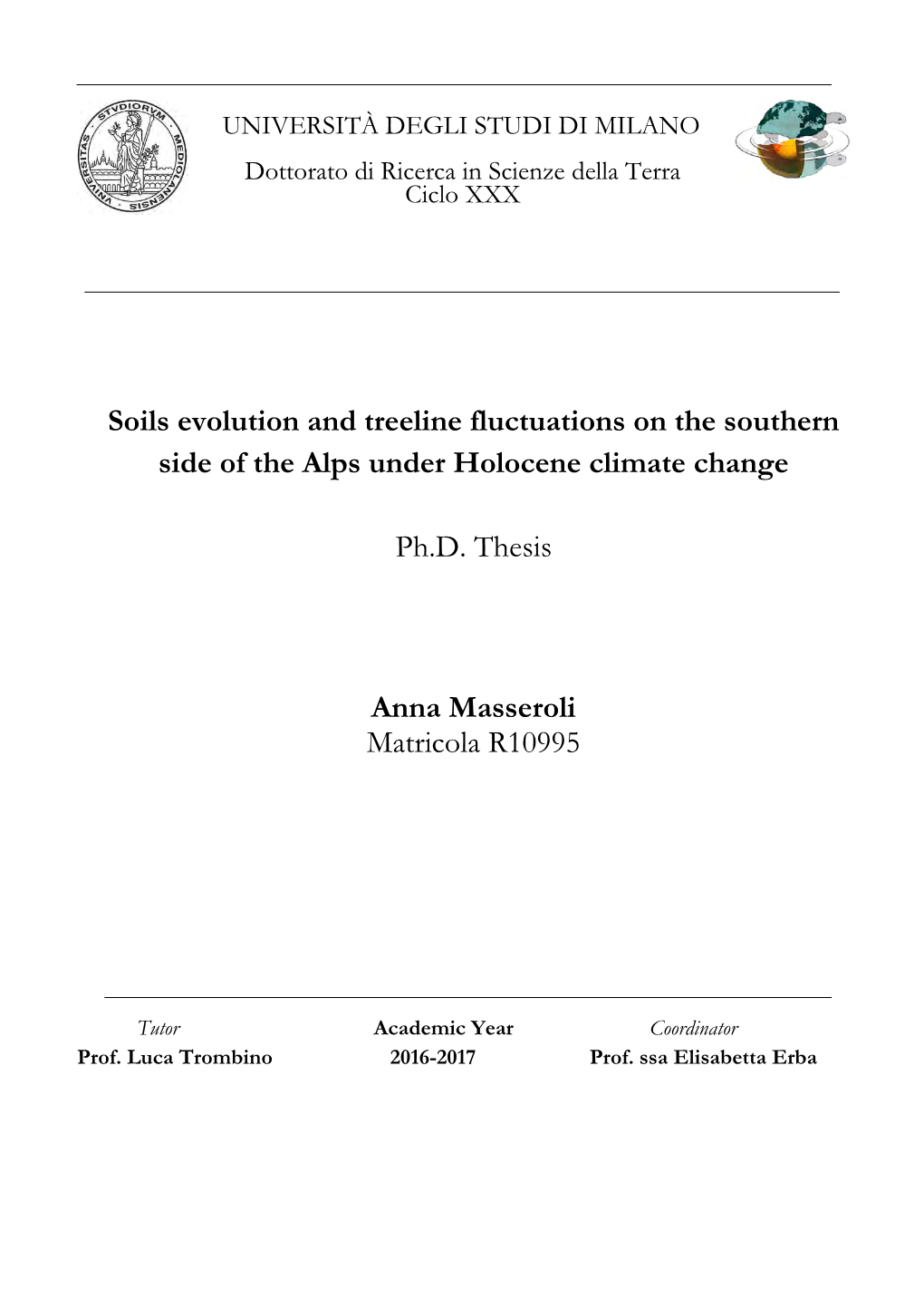Soils Evolution and Treeline Fluctuations on the Southern Side of the Alps Under Holocene Climate Change
