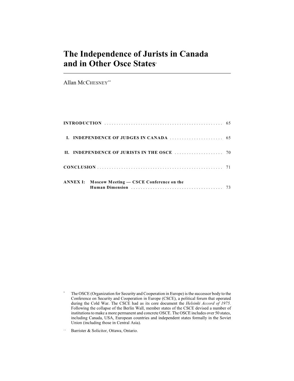 The Independence of Jurists in Canada and in Other Osce States*