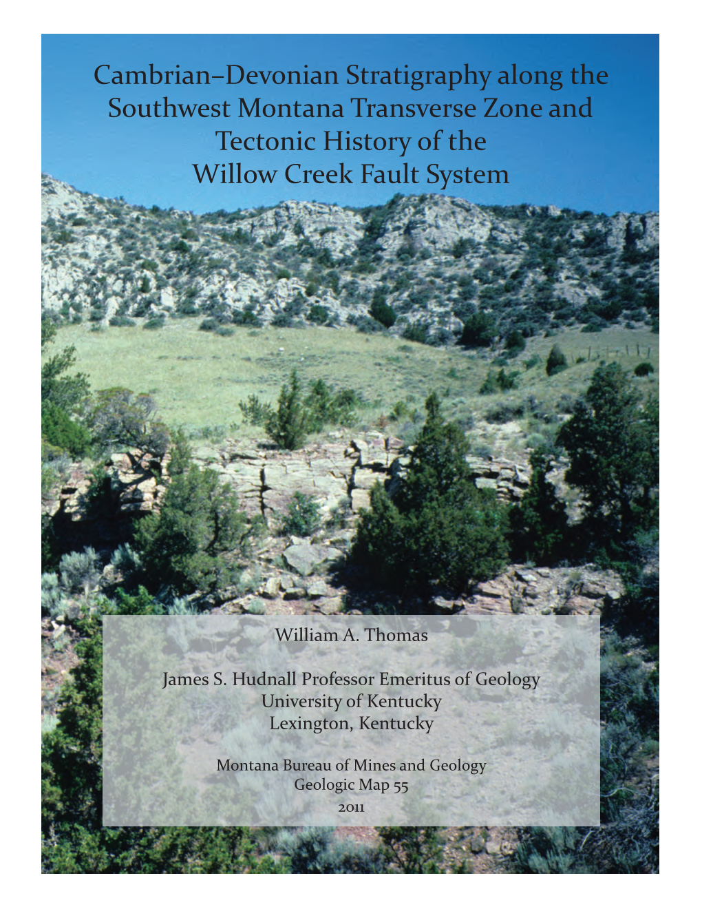 Cambrian–Devonian Stratigraphy Along the Southwest Montana Transverse Zone and Tectonic History of the Willow Creek Fault System