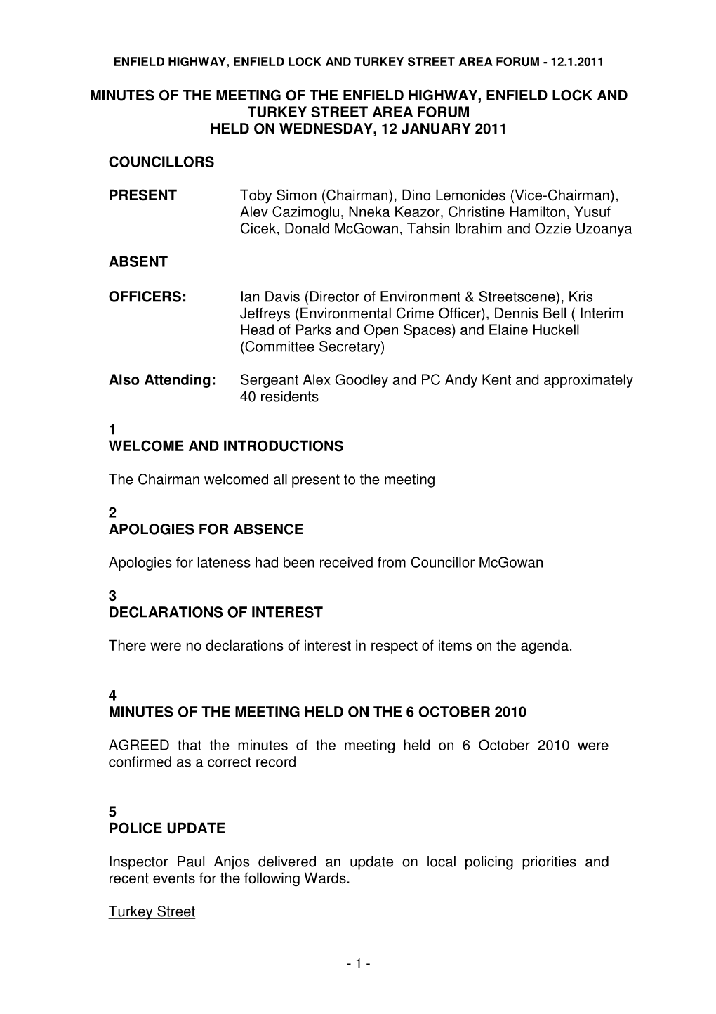 Minutes of the Meeting of the Enfield Highway, Enfield Lock and Turkey Street Area Forum Held on Wednesday, 12 January 2011 Coun