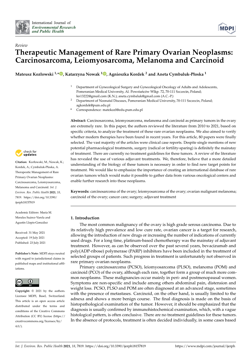 Carcinosarcoma, Leiomyosarcoma, Melanoma and Carcinoid