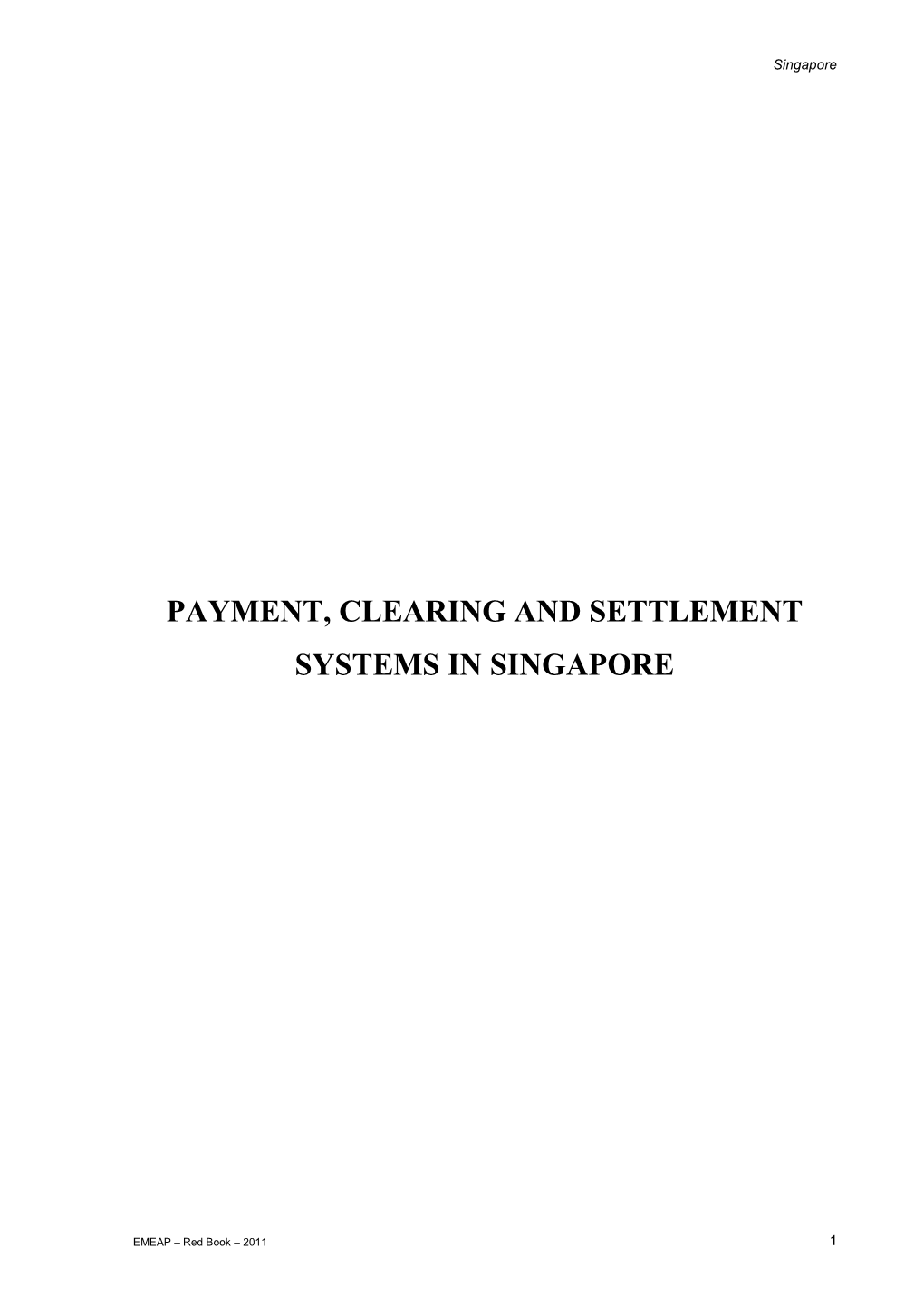 Payment, Clearing and Settlement Systems in Singapore
