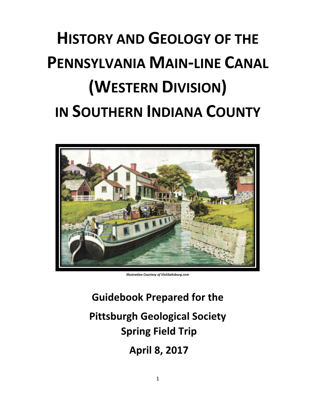 History and Geology of the Pennsylvania Main-Line Canal (Western Division) in Southern Indiana County