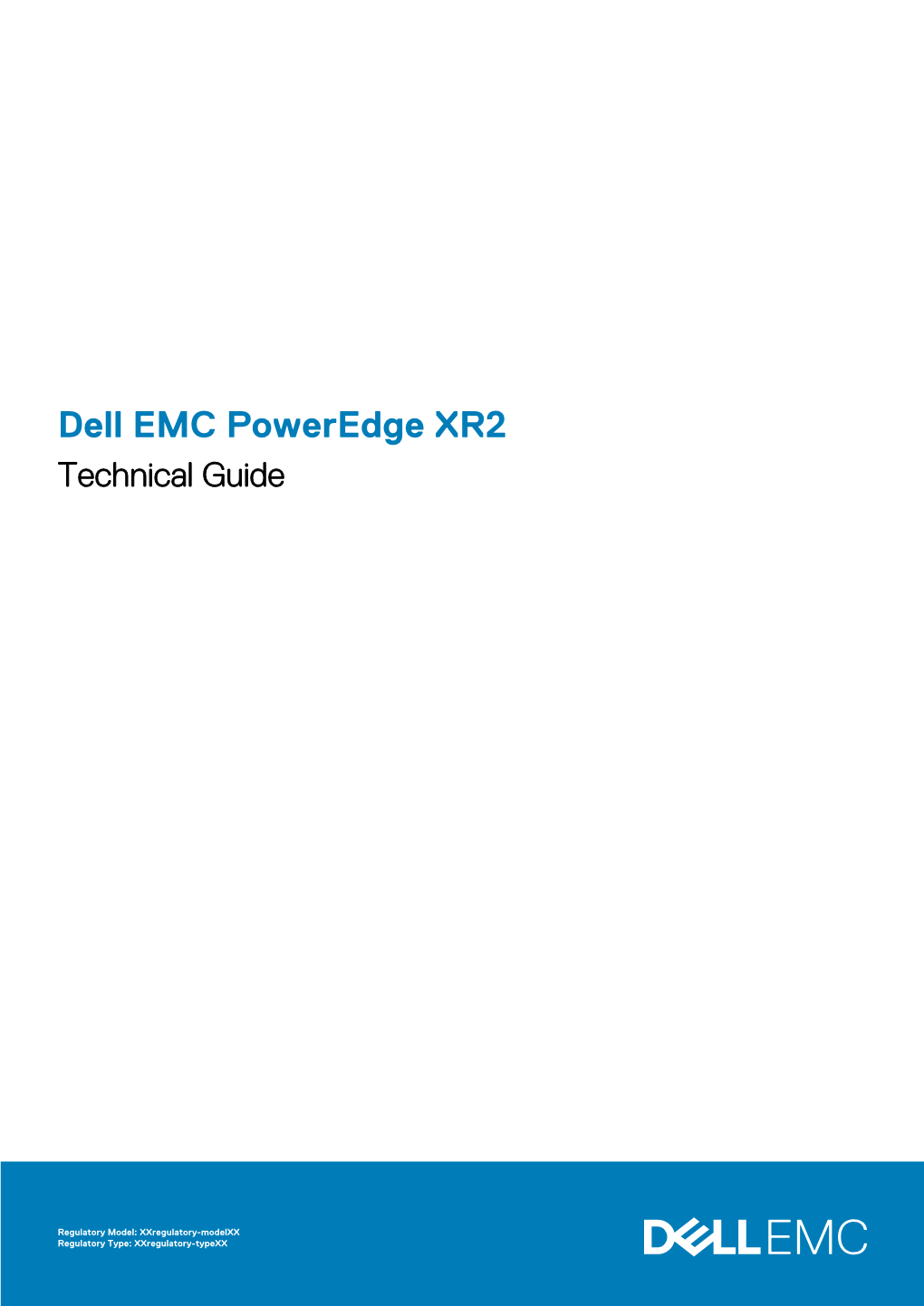 Dell EMC Poweredge XR2 Technical Guide