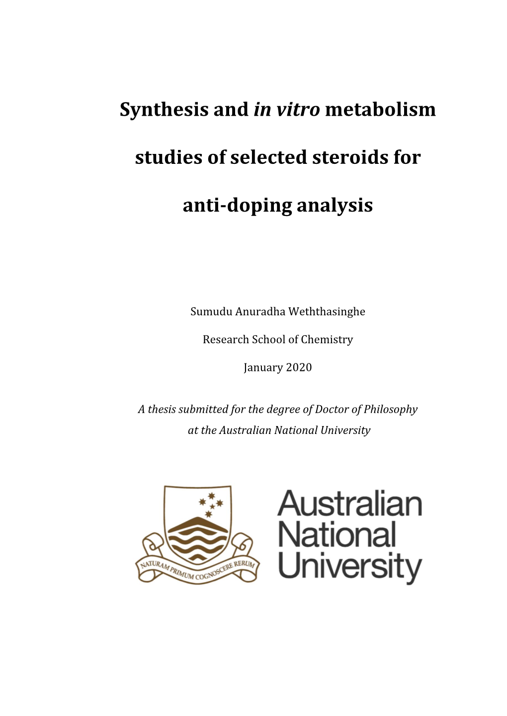 Synthesis and in Vitro Metabolism Studies of Selected Steroids for Anti