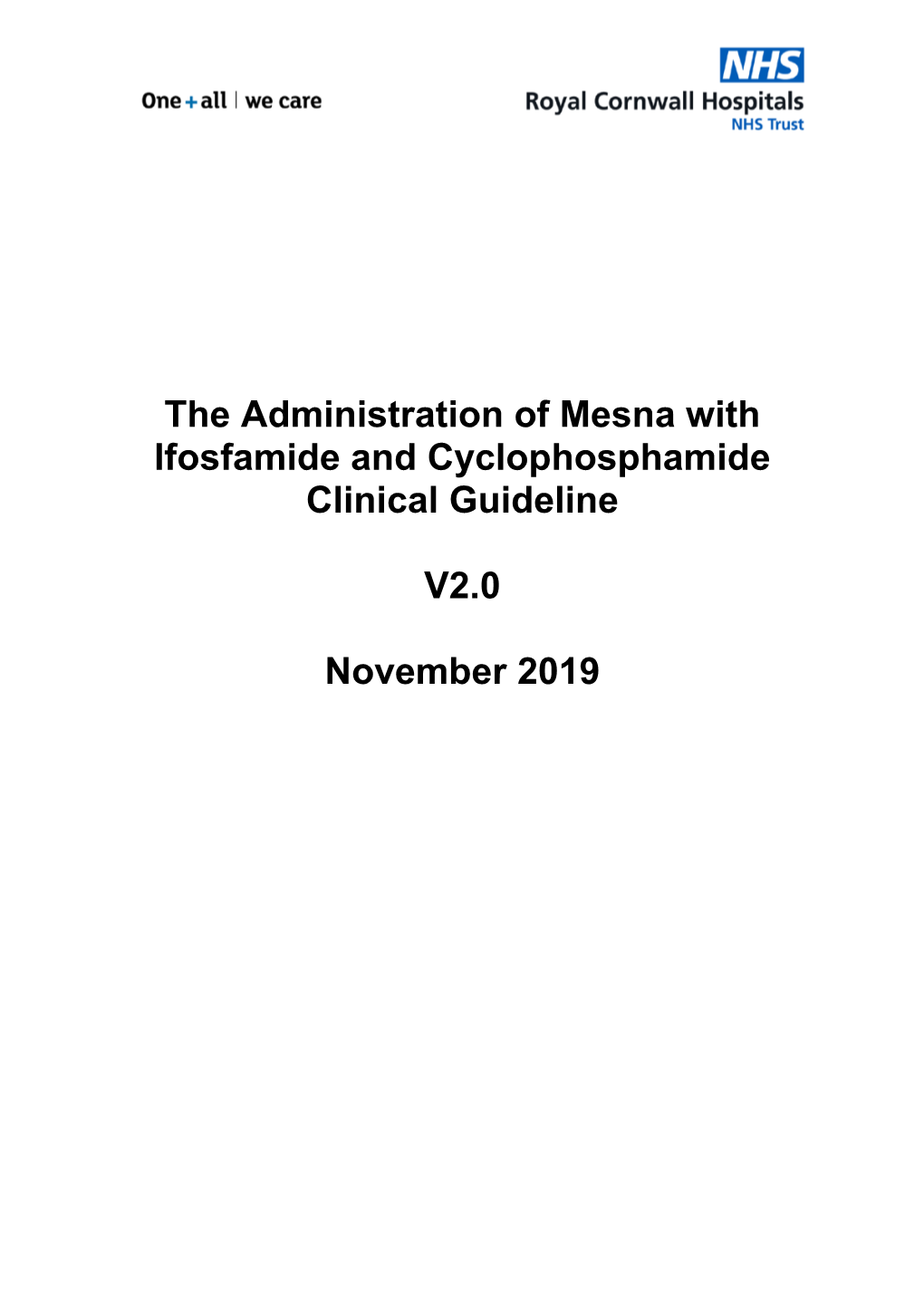 The Administration of Mesna with Ifosfamide and Cyclophosphamide Clinical Guideline