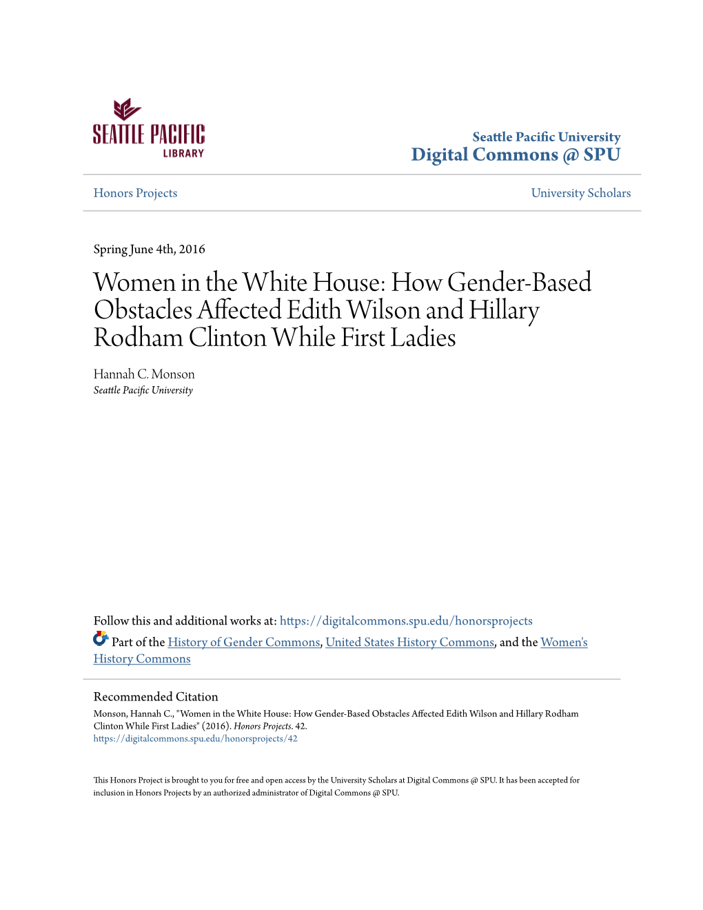 How Gender-Based Obstacles Affected Edith Wilson and Hillary Rodham Clinton While First Ladies Hannah C