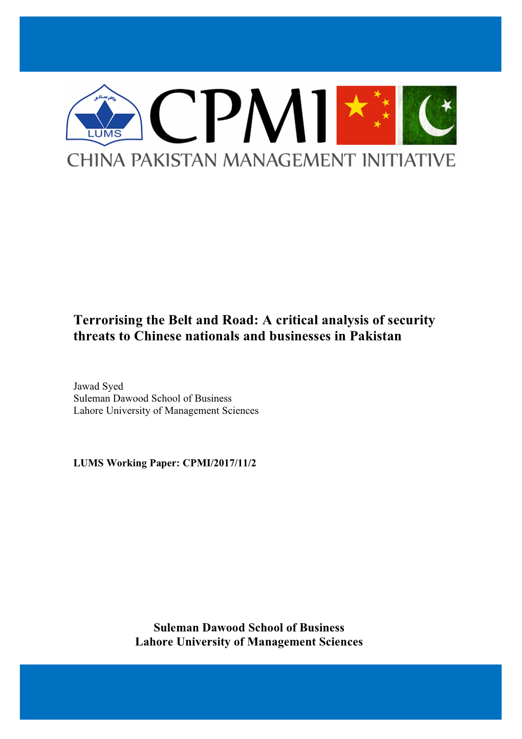 A Critical Analysis of Security Threats to Chinese Nationals and Businesses in Pakistan