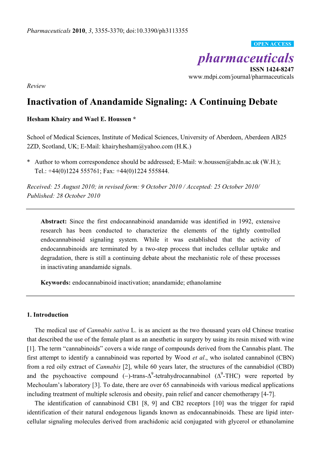 Inactivation of Anandamide Signaling: a Continuing Debate