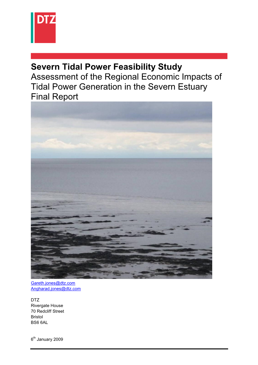 Severn Tidal Power Feasibility Study Assessment of the Regional Economic Impacts of Tidal Power Generation in the Severn Estuary Final Report