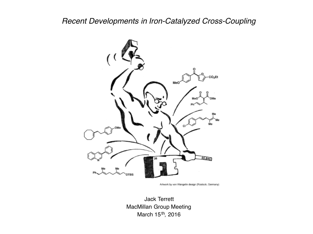 Recent Developments in Iron-Catalyzed Cross-Coupling