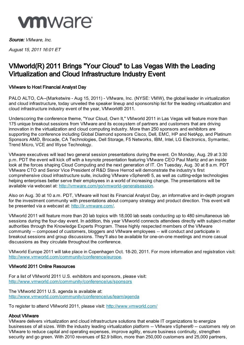Vmworld(R) 2011 Brings "Your Cloud" to Las Vegas with the Leading Virtualization and Cloud Infrastructure Industry Event
