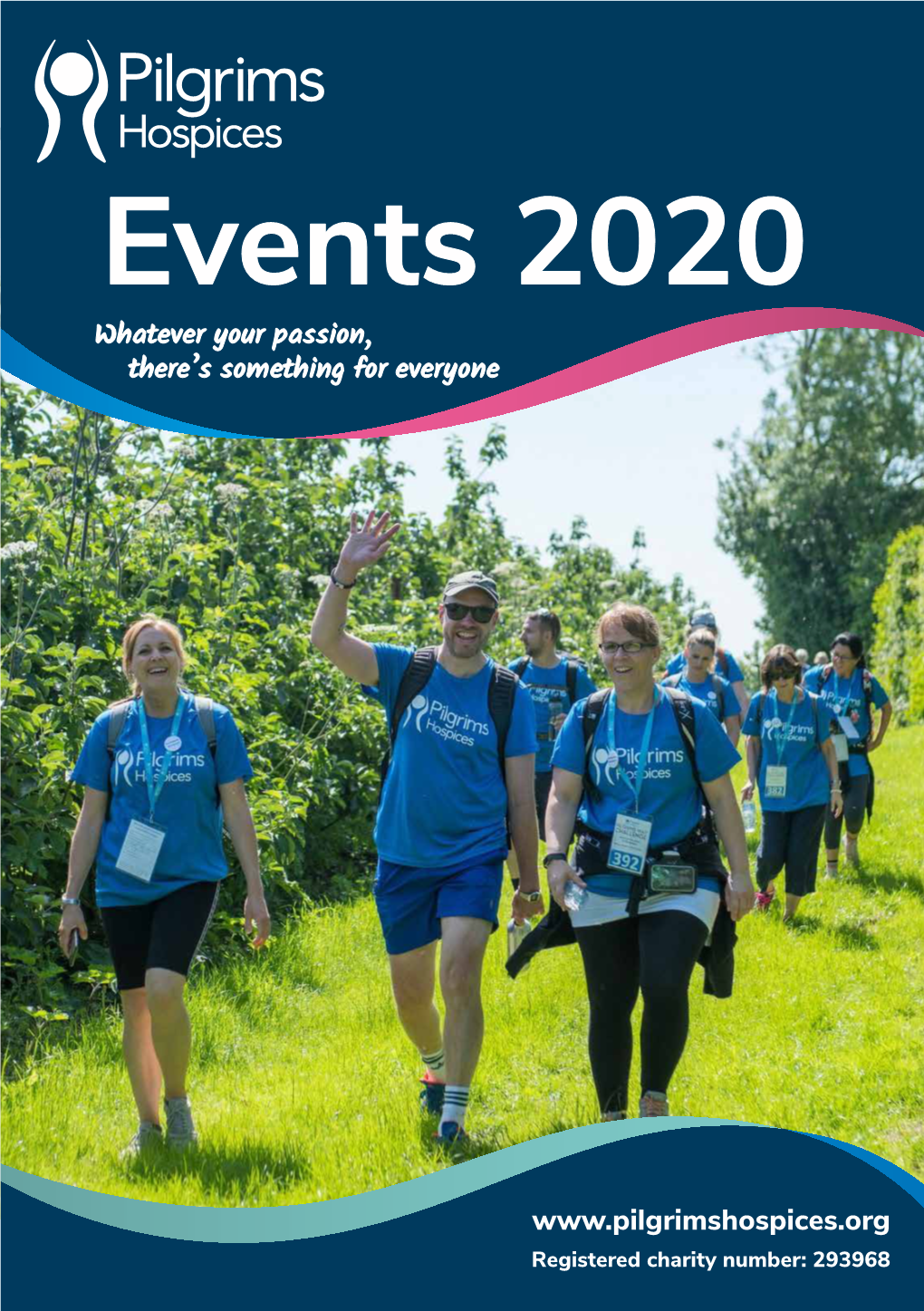 Events 2020 Whatever Your Passion, There’S Something for Everyone