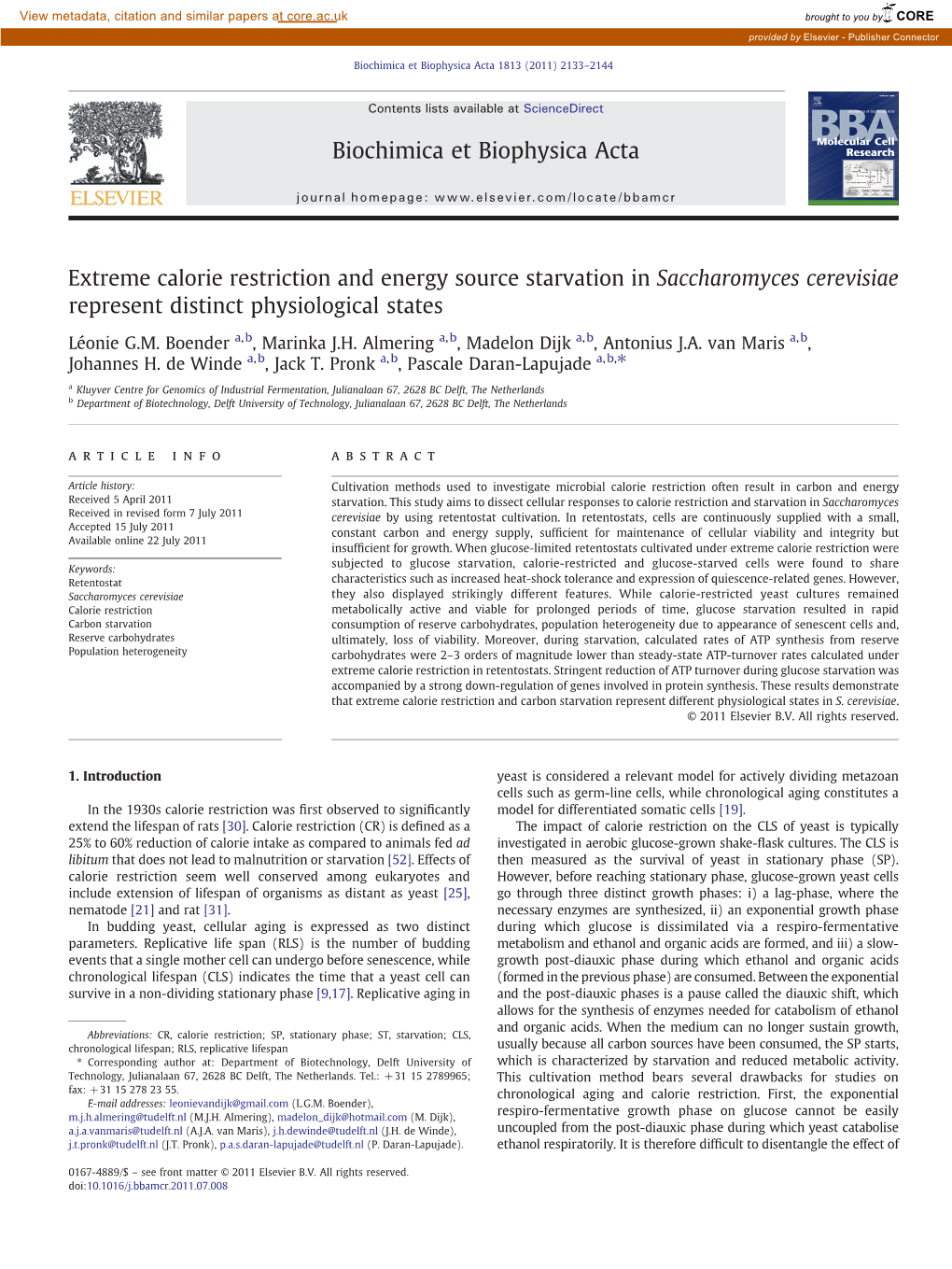 Extreme Calorie Restriction and Energy Source Starvation in Saccharomyces Cerevisiae Represent Distinct Physiological States