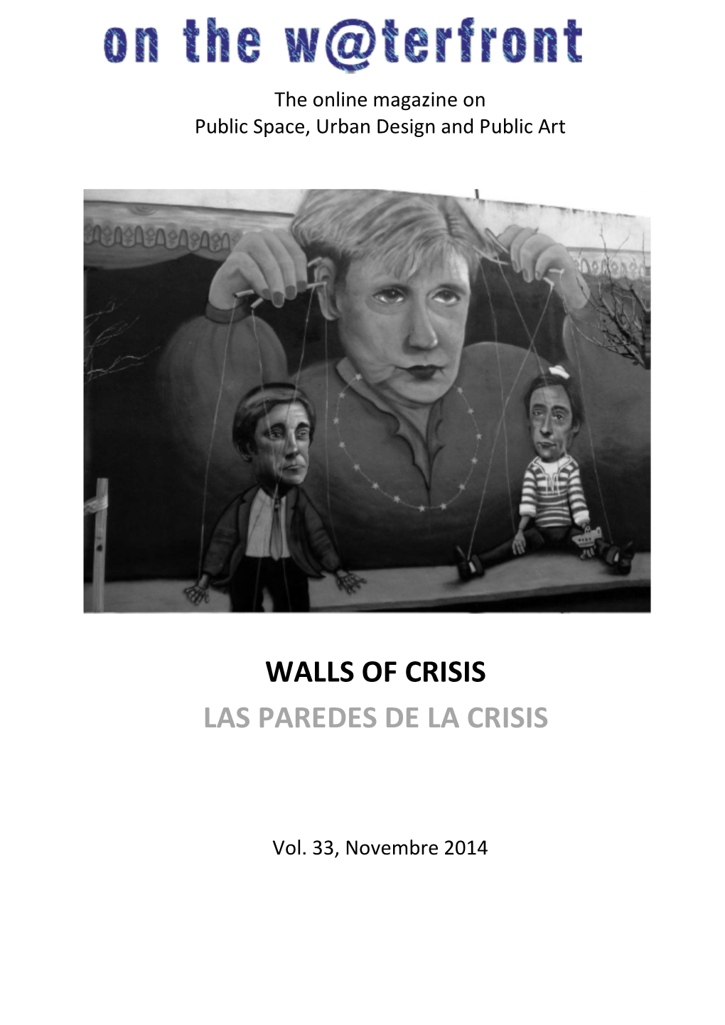 Walls of Crisis Las Paredes De La Crisis
