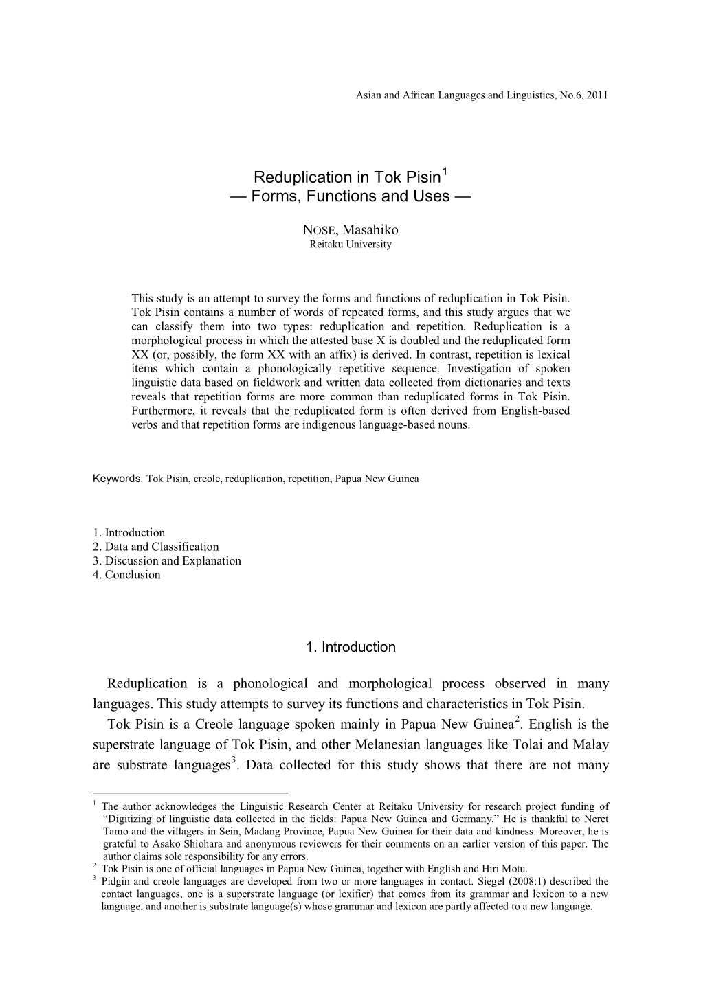 Reduplication in Tok Pisin — Forms, Functions and Uses —