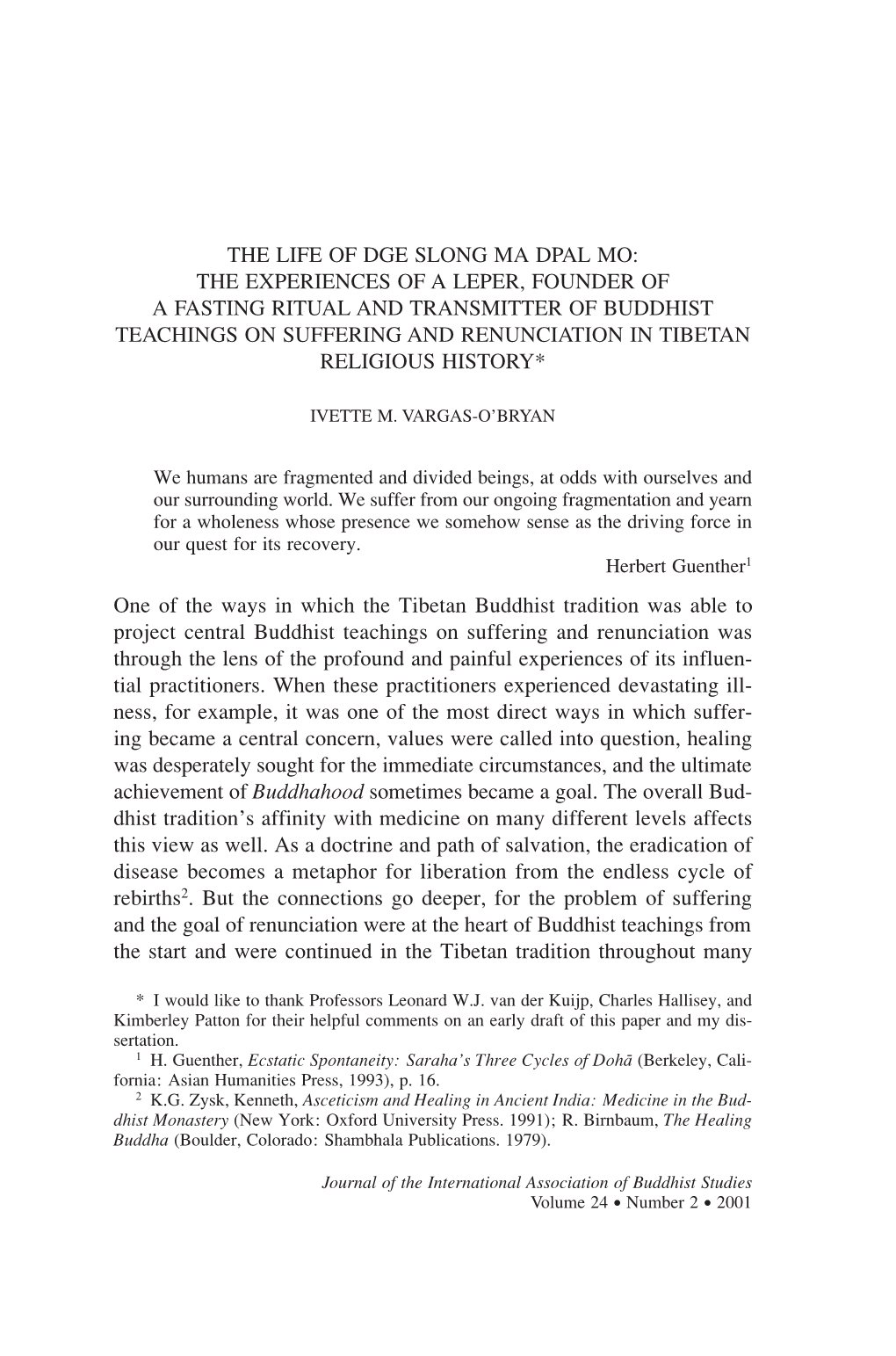 The Experiences of a Leper, Founder of a Fasting Ritual and Transmitter of Buddhist Teachings on Suffering and Renunciation in Tibetan Religious History*