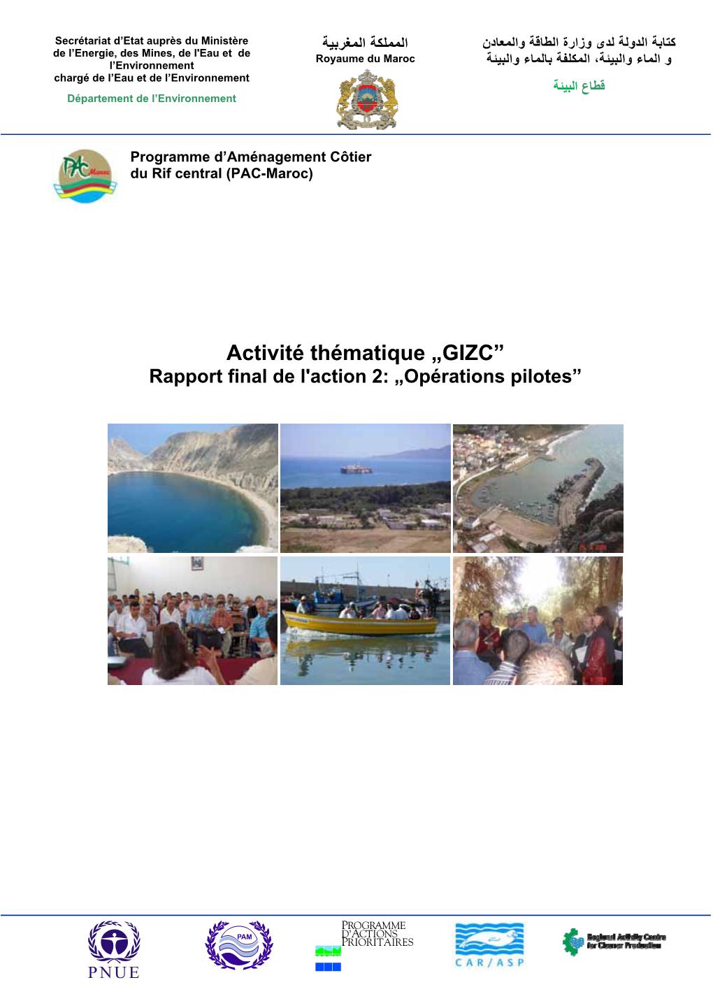 GIZC” Rapport Final De L'action 2: „Opérations Pilotes”