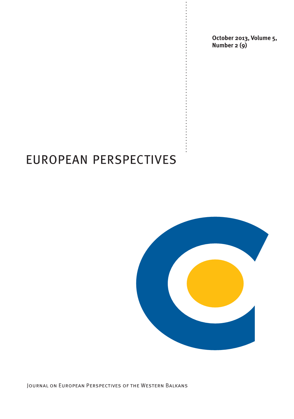 European Perspectives 2013, Volume 5, Number 2