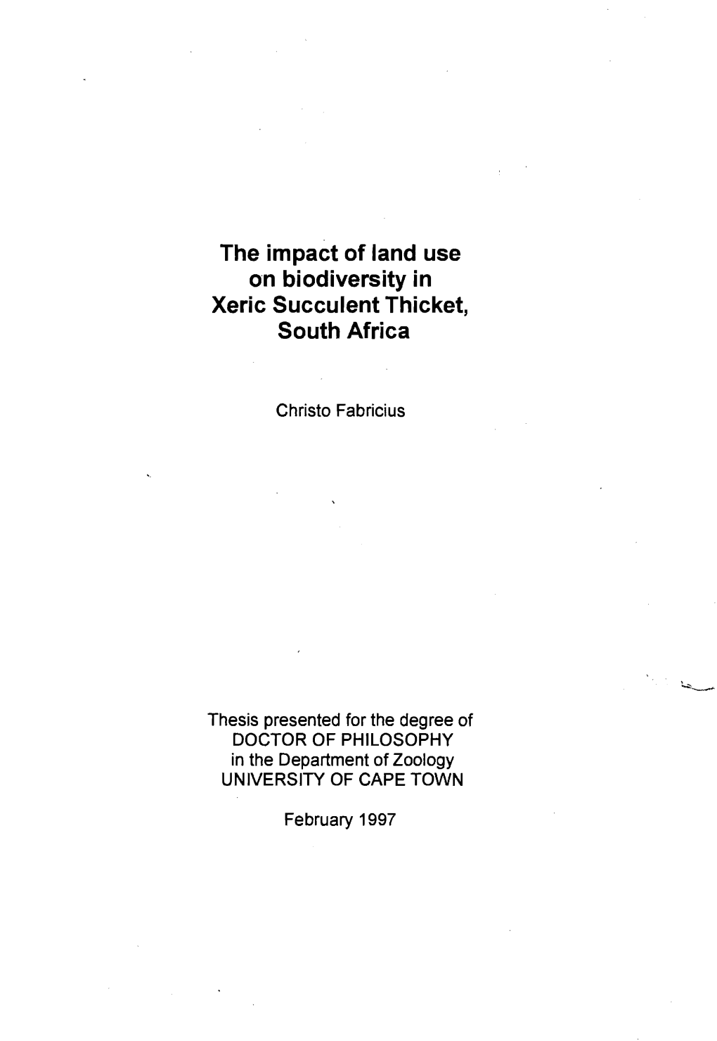 The Impact of Land Use on Biodiversity in Exric Succulent Thicket, South Africa